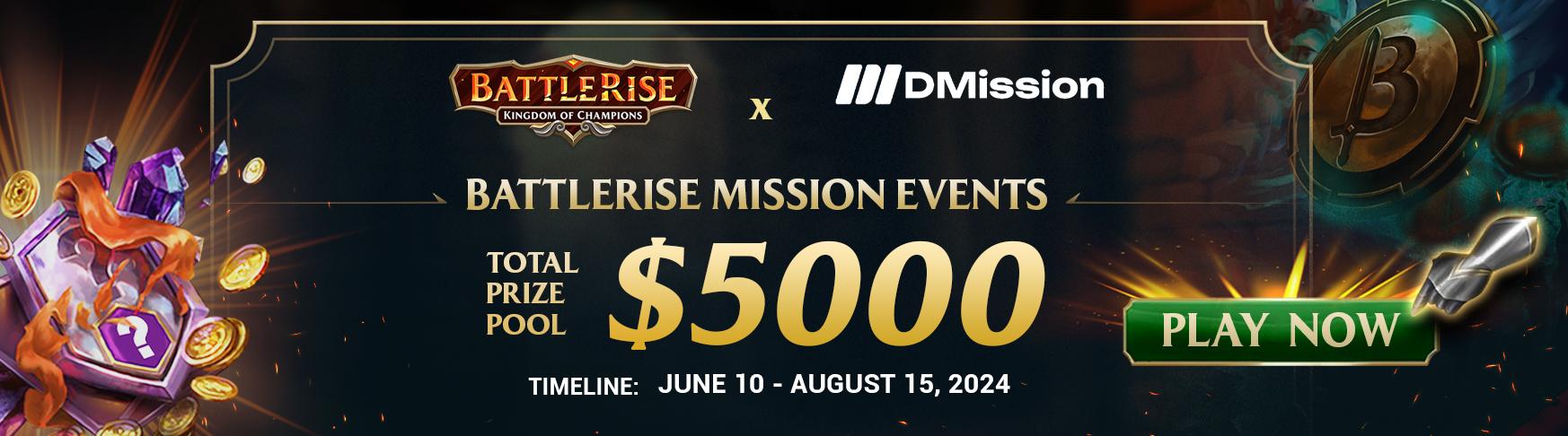 $5,000 BATTLERISE MISSION EVENTS
