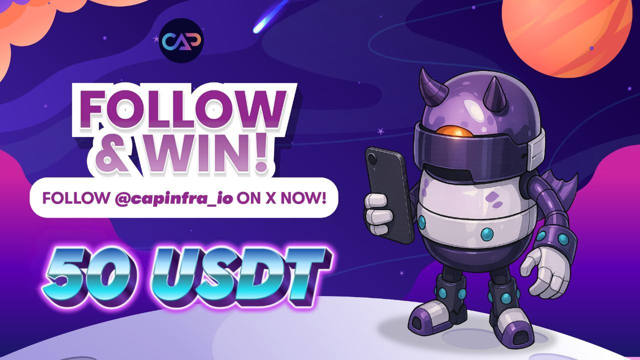 FOLLOW & WIN CAPINFRA in 24 hours!