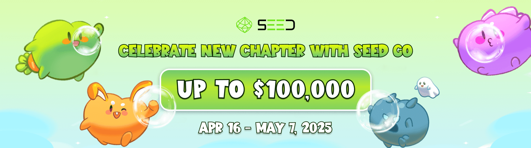 Celebrate New Chapter with SEED – Grab Your Share of $100,000!