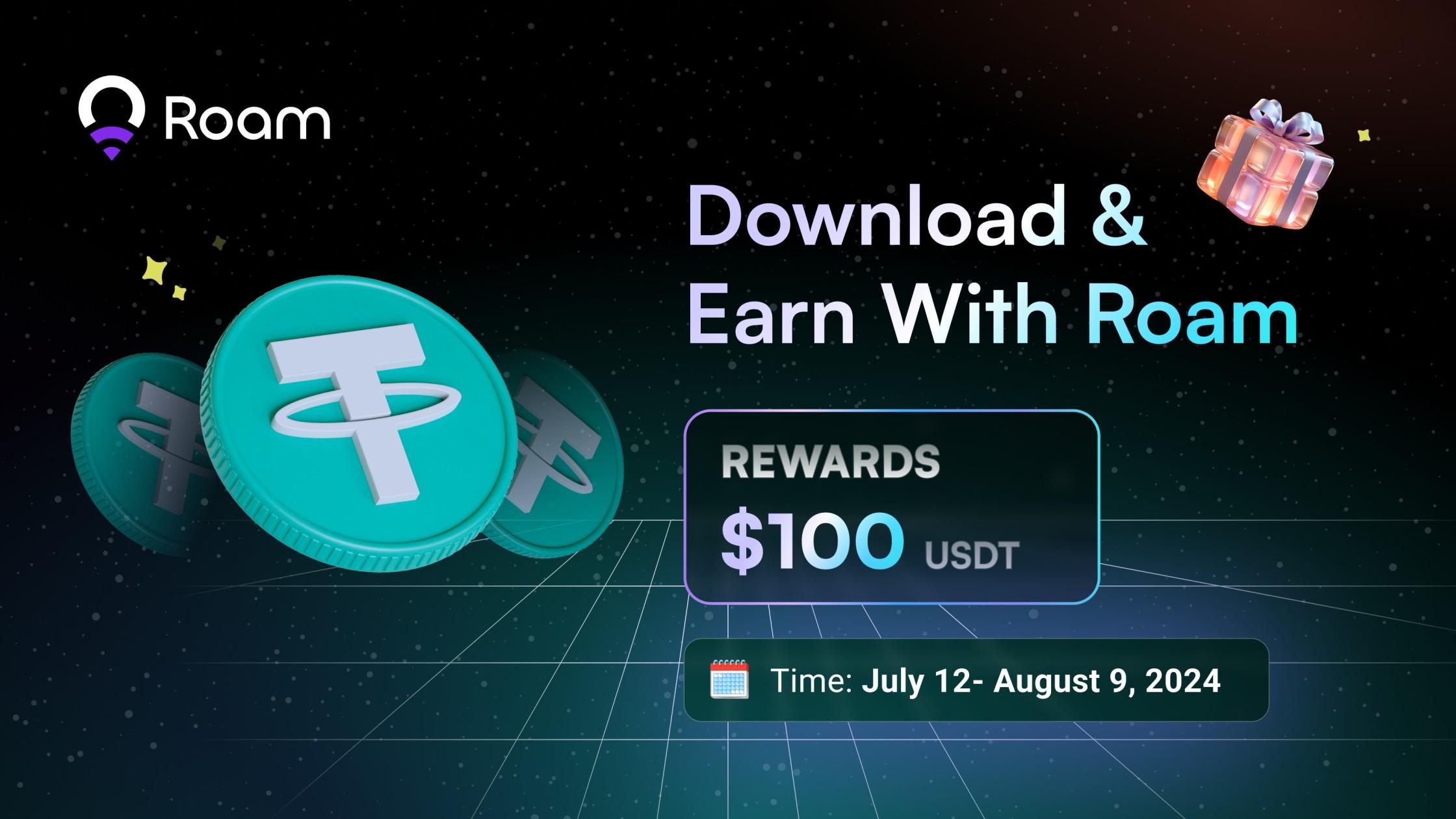Download & Earn with Roam