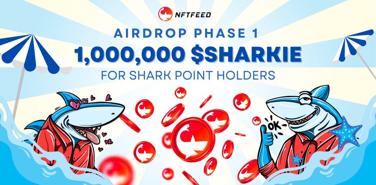 1,000,000 $SHARKIE NFTFeed On Base [AIRDROP PHASE 1] - Loyalty Program