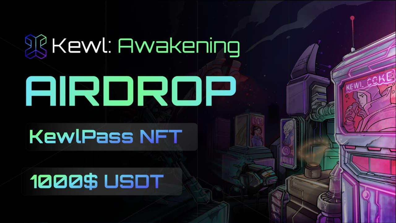 Kewl Awakening Airdrop