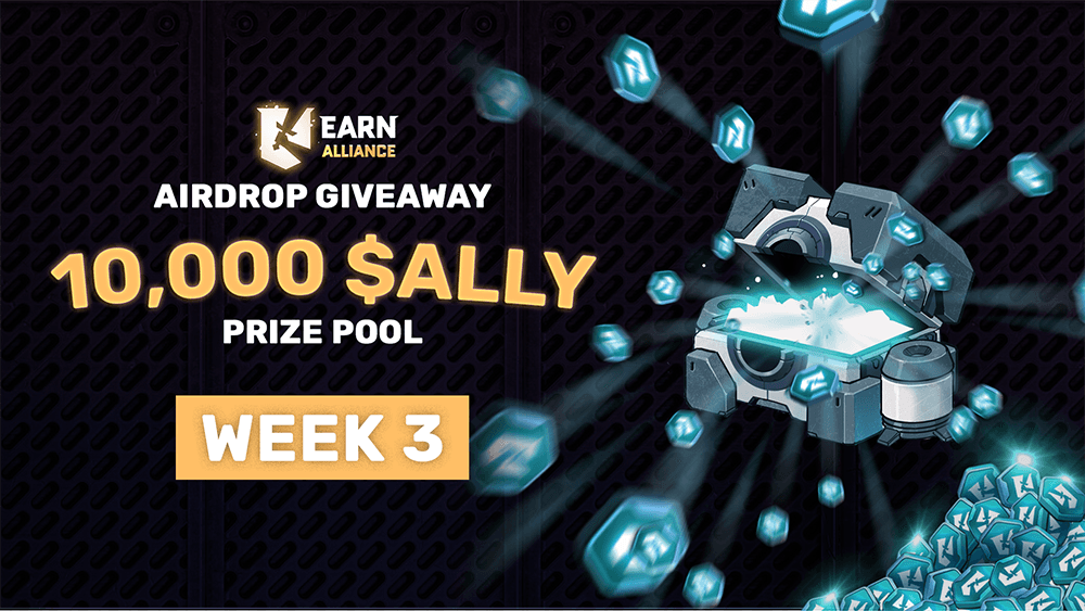 Earn Alliance 150M Airdrop | Week 3