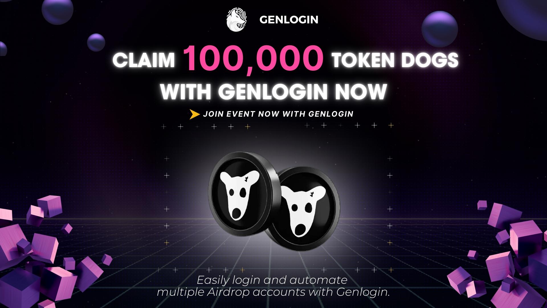 CLAIM 100,000 TOKEN DOGS WITH GENLOGIN