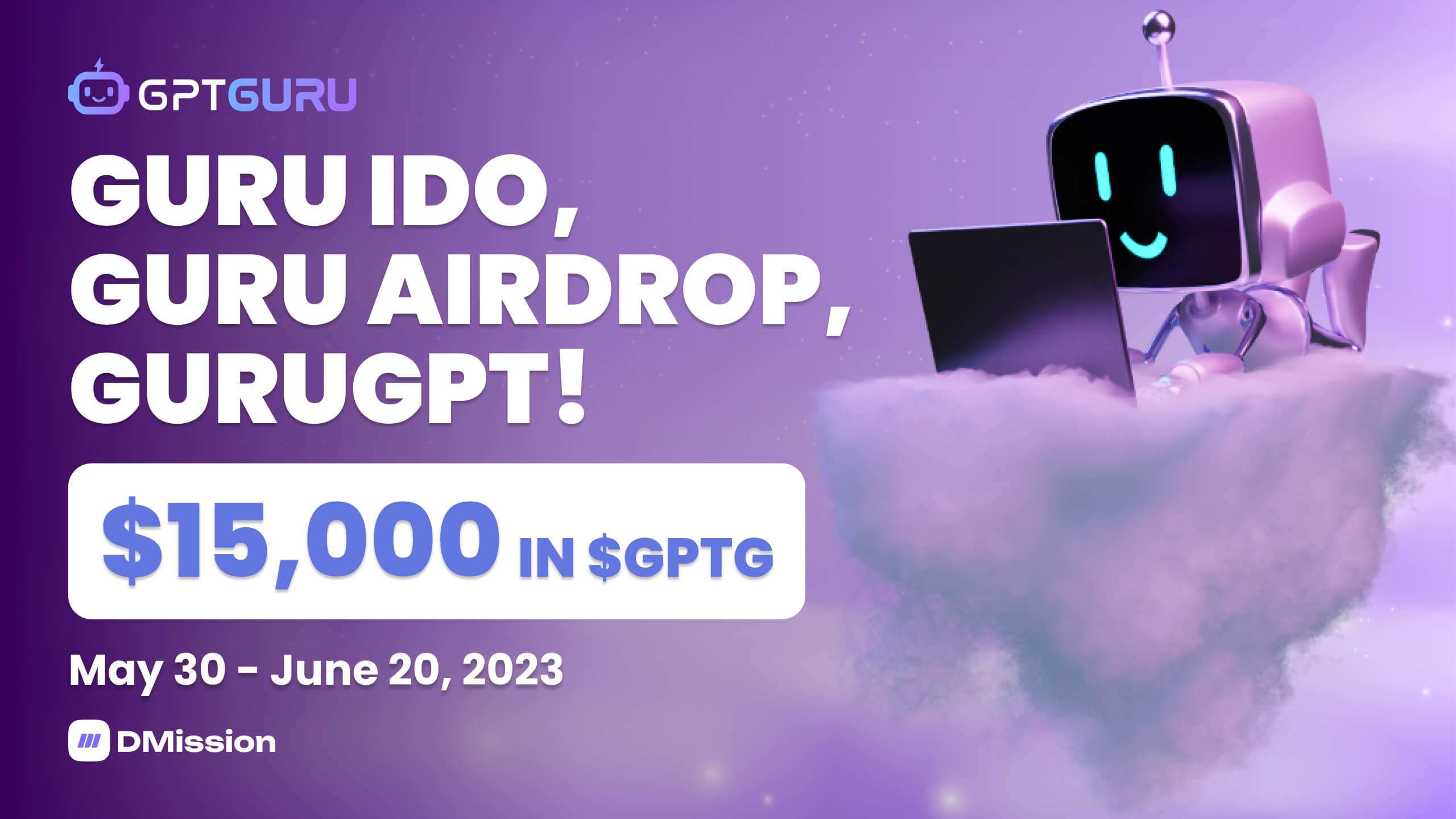 Guru IDO, Guru Airdrop, GuruGPT!