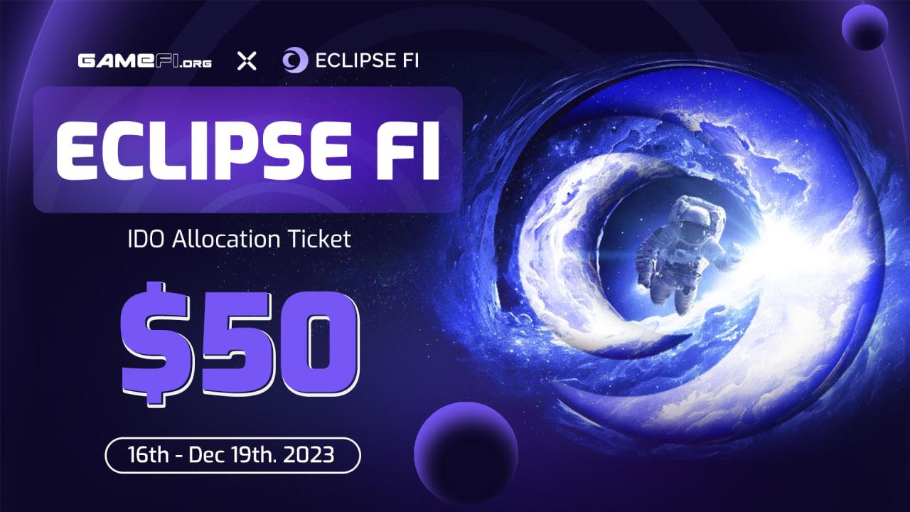 Eclipse Fi IDO Allocation Ticket $50