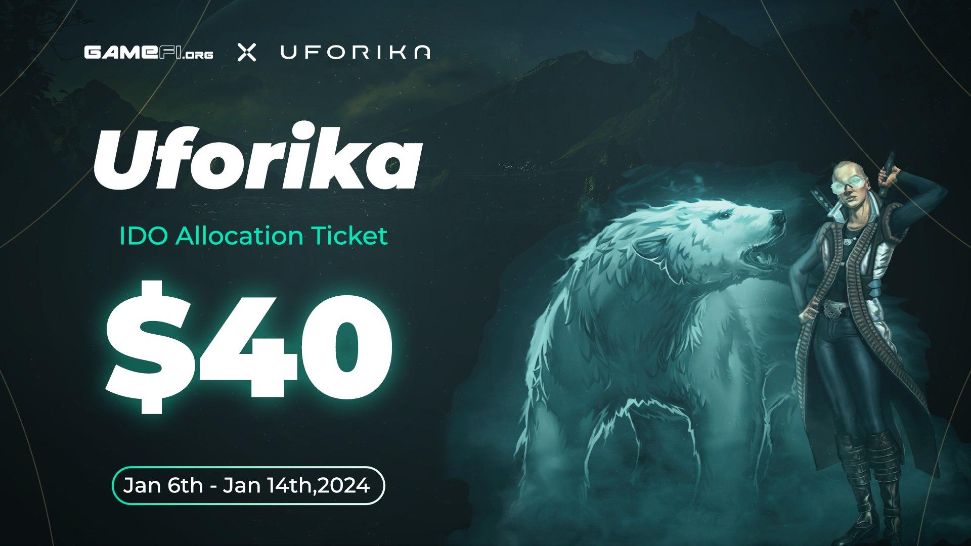 UFORIKA IDO Allocation Ticket $40